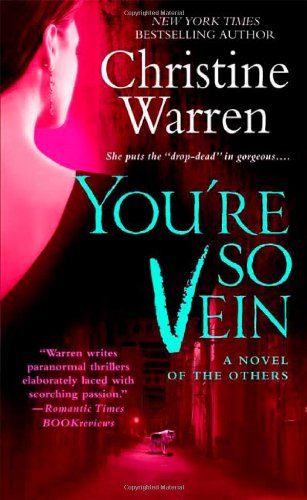You're So Vein (The Others, Book 14) by Christine Warren