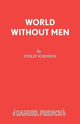 World Without Men: Play (Acting Edition)