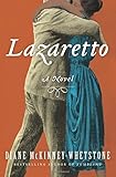Diane McKinney-Whetstone, "Lazaretto" (Harper, 2016)