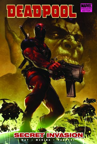Deadpool - Volume 1: Secret Invasion by Daniel Way