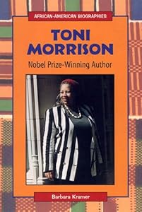 Toni Morrison: Nobel Prize-Winning Author (African-American Biographies (Enslow))