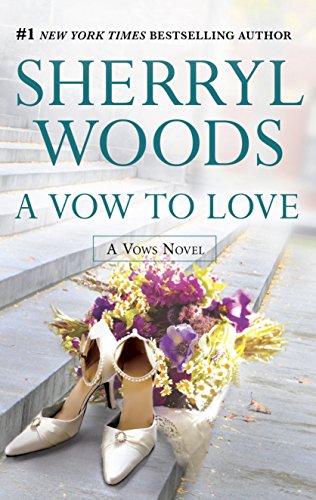A Vow to Love by Sherryl Woods
