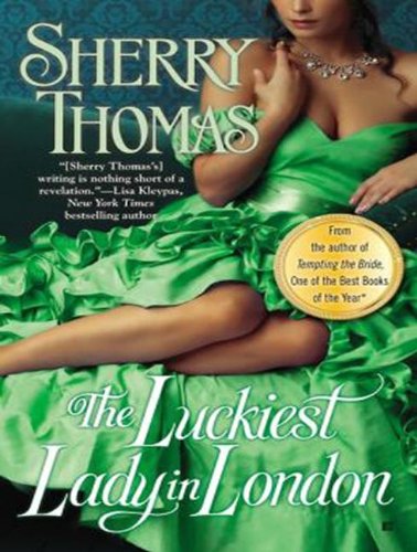 The Luckiest Lady in London by Sherry Thomas