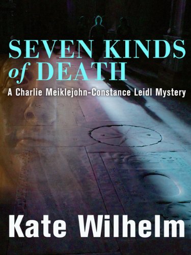 Seven Kinds Of Death by Kate Wilhelm