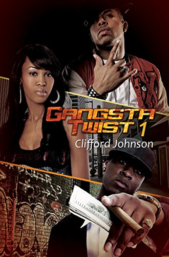 Gangsta Twist 1 by Clifford Spud Johnson