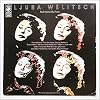 Ljuba Welitsch • Paul Ulanowsky, Piano • Richard Strauss: Four Last Songs, Cäcilie, Die Nacht • Gustav Mahler: Ich atmet' einen linden Duft, *Blicke mir nicht in die Lieder, Ich bin der Welt abhanden gekommen • Josef Marx: Hat dich die Liebe berührt, Valse de Chopin