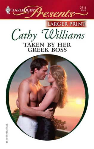Taken By Her Greek Boss by Cathy Williams