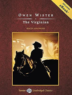 The Virginian: A Horseman of the Plains