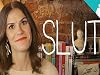 5 Facts About Sluts
