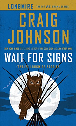 Wait For Signs by Craig Johnson