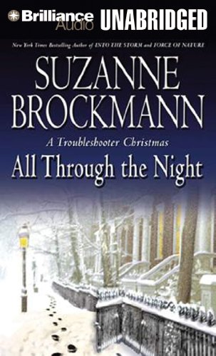 All Through the Night: A Troubleshooter Christmas by Suzanne Brockmann