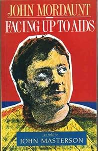 Facing Up to AIDS by John Mordaunt