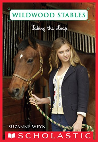 Wildwood Stables #6: Taking the Leap by Suzanne Weyn