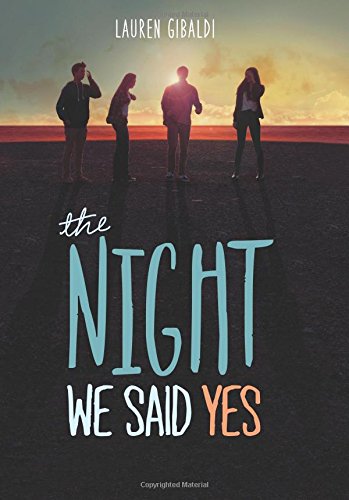 The Night We Said Yes by Lauren Gibaldi