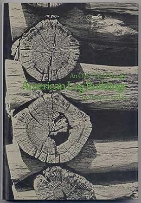 American Log Buildings: An Old World Heritage