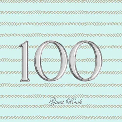 100 Guest Book: Perfect 100th Birthday Memory Record - Bonus Gift Log - Cream Paper - Thank You Checklist - Framed Photo Pages - Duck Blue & Gold by Eva Rose Notebooks & Journals