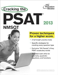 Cracking the PSAT/NMSQT, 2013 Edition
