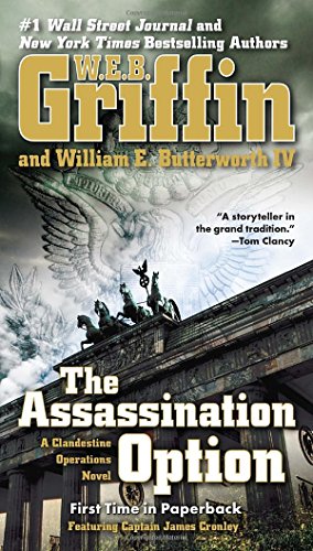 The Assassination Option by W  E  B Griffin
