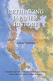 Alan Christy (trans.), Amino Yoshihiko, "Rethinking Japanese History" (U Michigan Press, 2012)