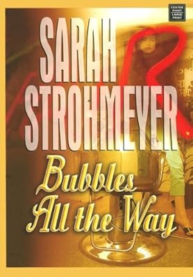 Bubbles All the Way