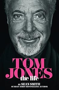 Tom Jones - The Life