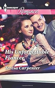 His Unforgettable Fianc&eacute;e