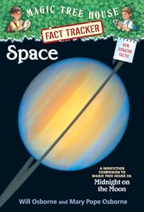 Magic Tree House Fact Tracker #6: Space: A Nonfiction Companion to Magic Tree House #8: Midnight on the Moon (A Stepping Stone Book(TM))