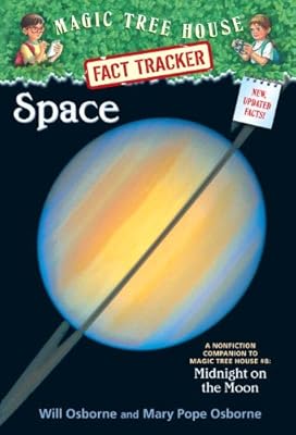 Magic Tree House Fact Tracker #6: Space: A Nonfiction Companion to Magic Tree House #8: Midnight on the Moon (A Stepping Stone Book(TM))