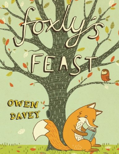 Foxly's Feast by Owen Davey