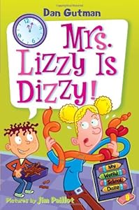 My Weird School Daze #9: Mrs. Lizzy Is Dizzy!