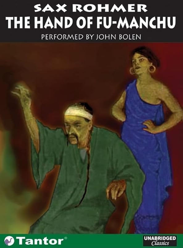 The Hand of Fu-Manchu (Fu-Manchu, 3) by Sax Rohmer