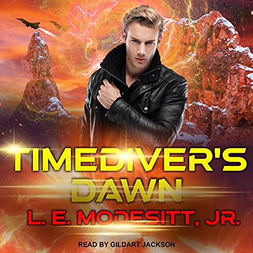 Timediver's Dawn: Timegod's World, Book 2 by L. E. Modesitt Jr.