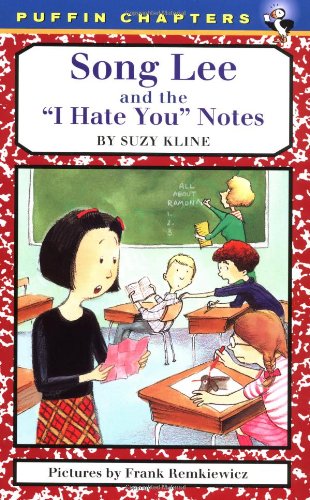 Song Lee and the I Hate You Notes by Suzy Kline