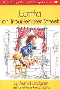 Lotta on Troublemaker Street