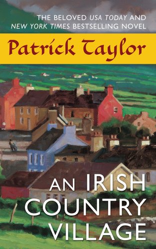 An Irish Country Village (Irish Country Books) by Patrick Taylor
