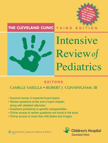 The Cleveland Clinic Intensive Review of Pediatrics by M.D. Sabella, Camille
