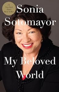 My Beloved World (Thorndike Press Large Print Biography Series) by Sonia Sotomayor