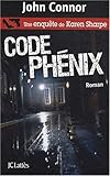 Code Phénix par John Connor