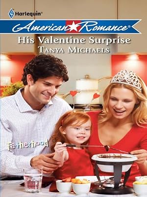 His Valentine Surprise (Fatherhood)