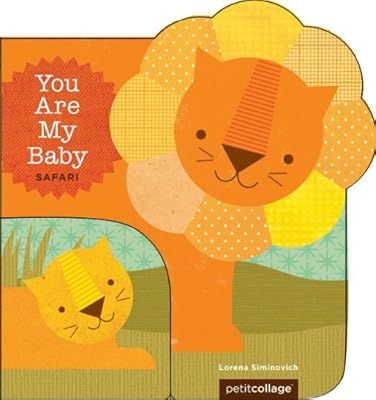You Are My Baby: Safari