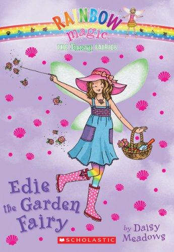 The Earth Fairies #3: Edie the Garden Fairy by Daisy Meadows