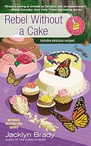 Rebel Without a Cake
