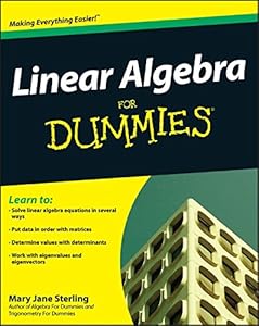 Linear Algebra For Dummies