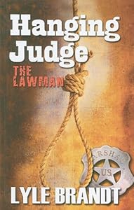 The Lawman Hanging Judge