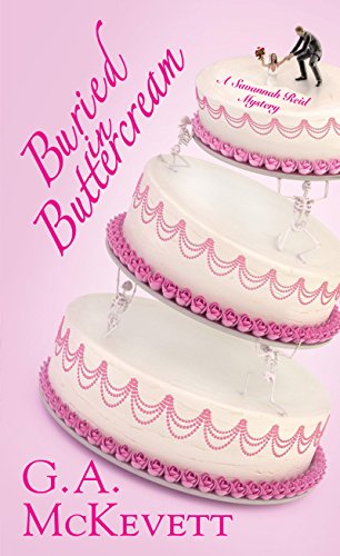 Buried In Buttercream by G.A. Mckevett