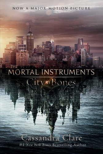 City of Bones: Movie Tie-in Edition by Cassandra Clare