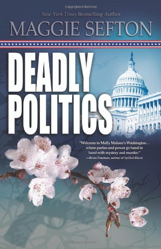 Deadly Politics by Maggie Sefton