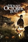 The Houses October Built [2014 Film]