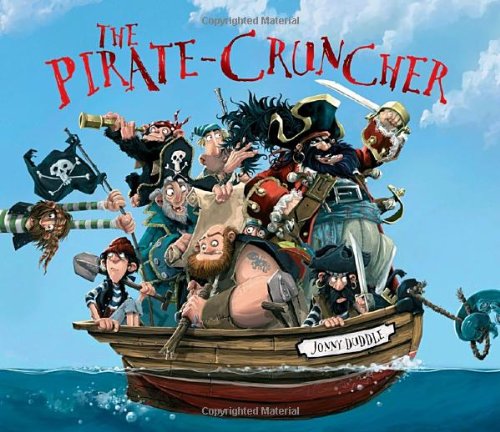The Pirate Cruncher by Jonny Duddle