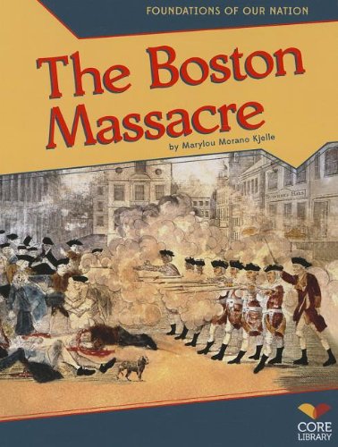 The Boston Massacre by Marylou Morano Kjelle